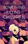 Something is Killing the Children, Vol. 2 by James Tynion IV