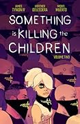 Something is Killing the Children, Vol. 2