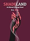 Shadeland (The Ethereal Crossings, #1)