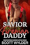 Savior Fireman Daddy by Scott Wylder