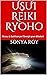 USUI Reiki Ryoho : Niveau 1...
