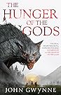The Hunger of the Gods by John Gwynne