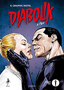 Diabolik. Il film. Graphic Novel