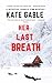 Her Last Breath (Charlotte Finn #1)