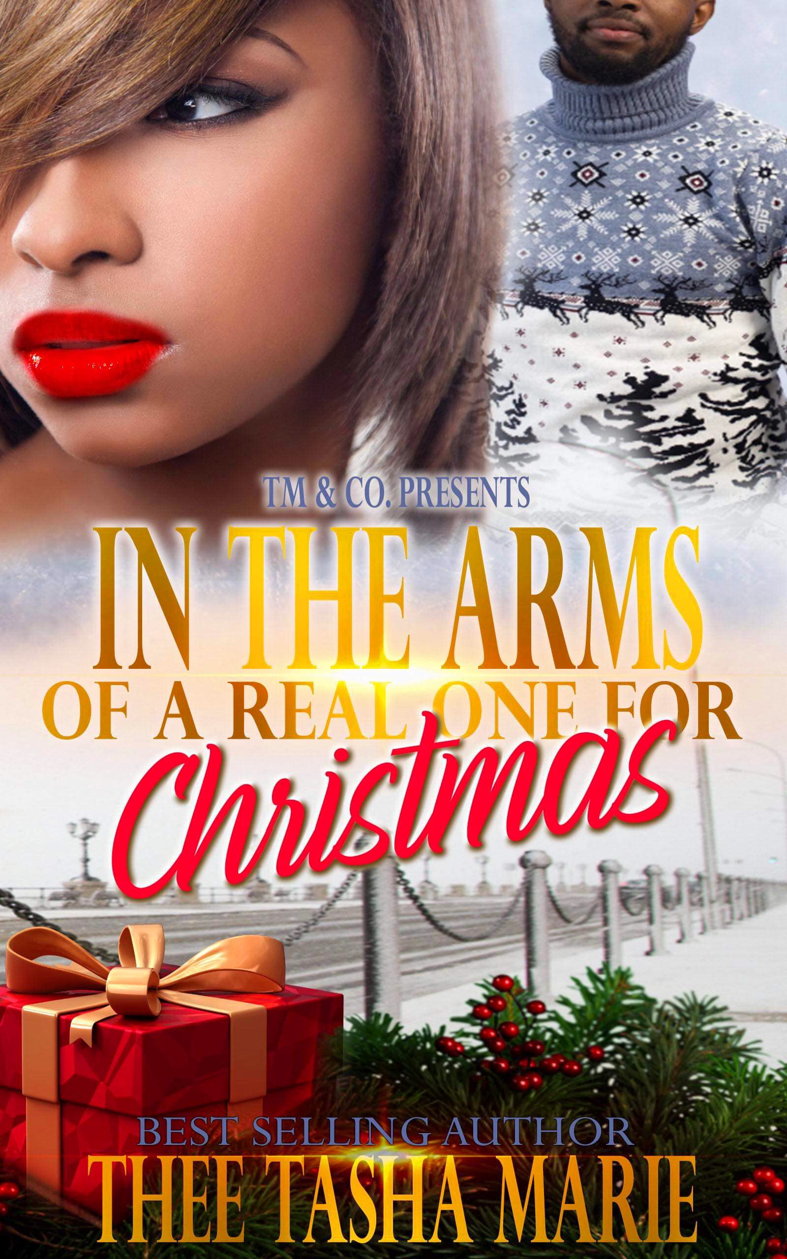 In The Arms Of A Real One For Christmas (Kindle Edition)