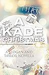 A Kade Christmas by Tijan