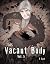 This Vacant Body Vol. 5 by T. Zysk