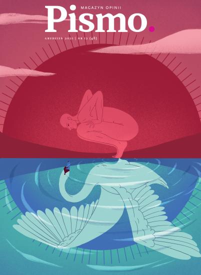 Pismo. Magazyn Opinii nr 12/2021 (#48)