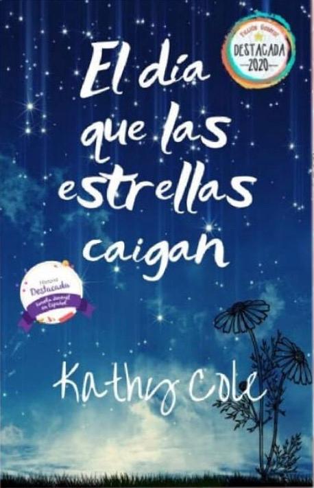 El día que las estrellas caigan (Destinados I)