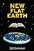 New Flat Earth