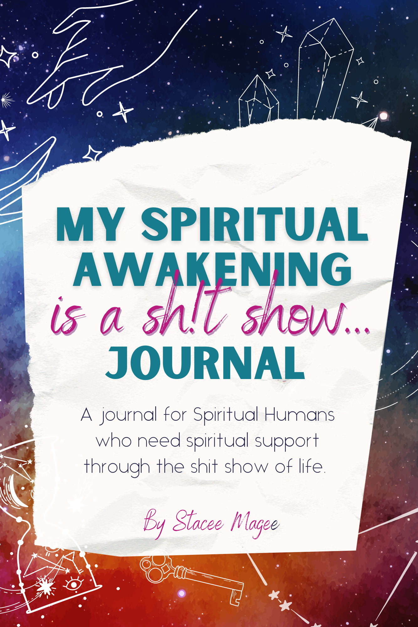 My Spiritual Awakening is a Shit Show Journal