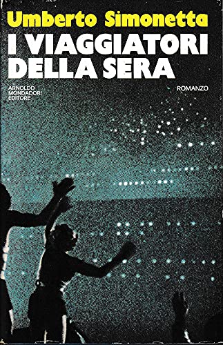 I viaggiatori della sera