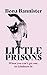 Little Prisons