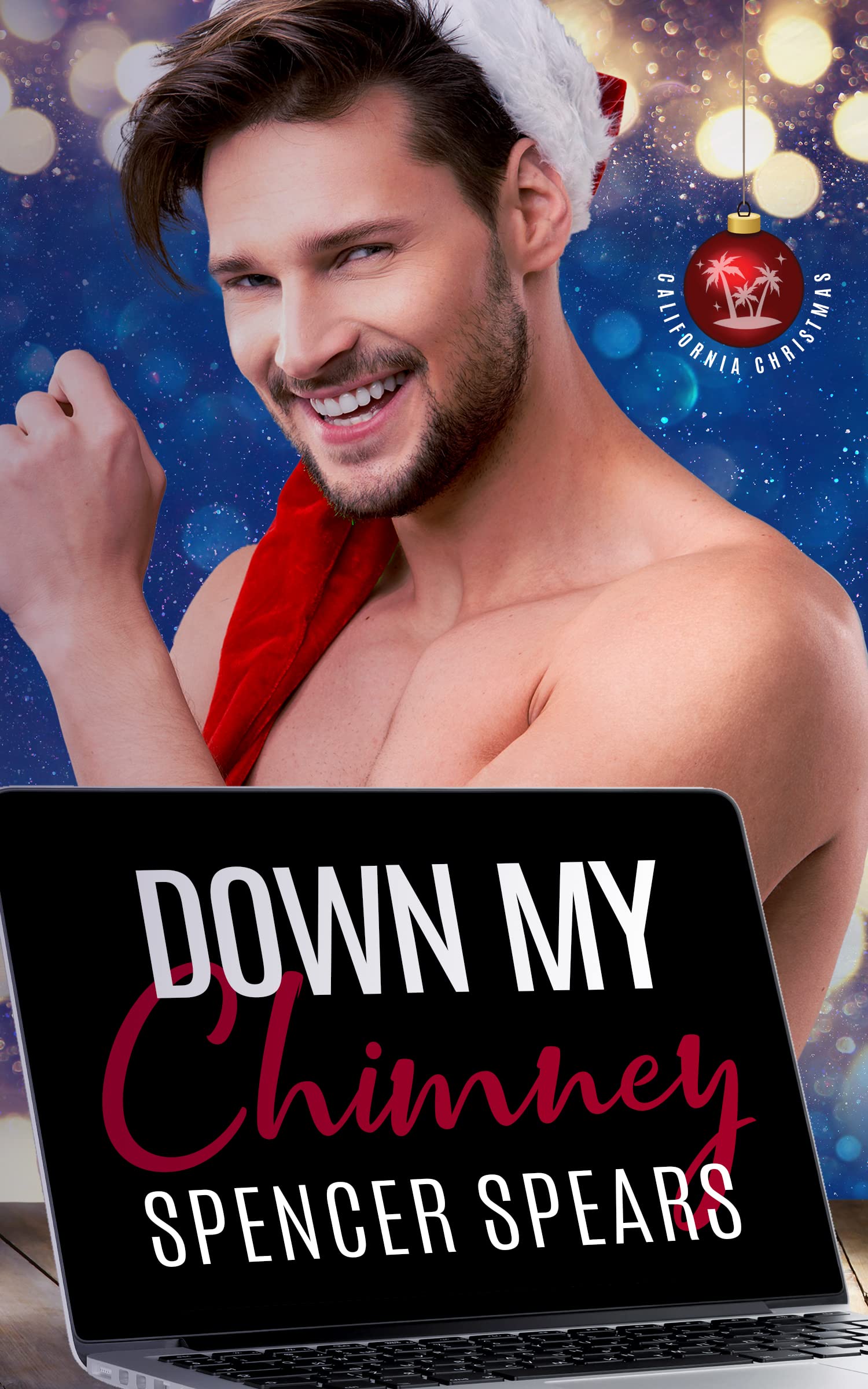 Down My Chimney (California Christmas #2)