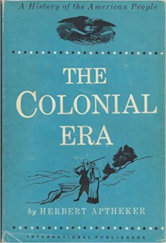 The Colonial Era: A History of the American People (Hardcover)