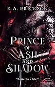 Prince of Ash and Shadow