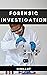 Forensic Investigation