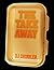The Take Away by DJ Dribbler