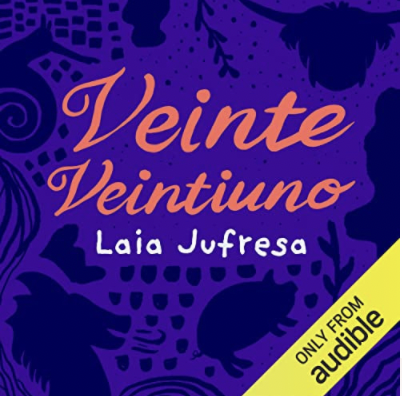 veinte veintiuno (Audiobook)