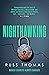 Nighthawking by Russ Thomas
