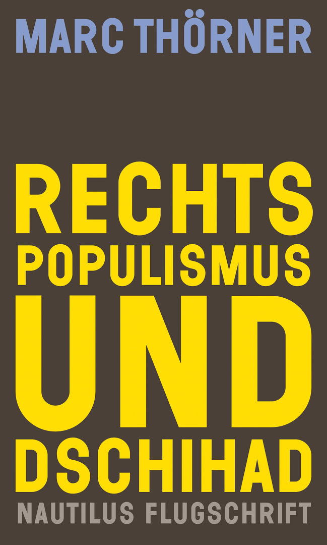 Rechtspopulismus und Dschihad (Paperback)