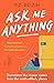 Ask Me Anything