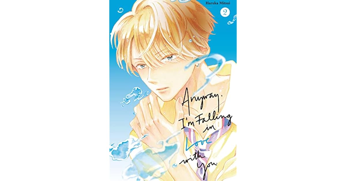 Anyway, I'm Falling in Love with You., Vol. 2 by Haruka Mitsui