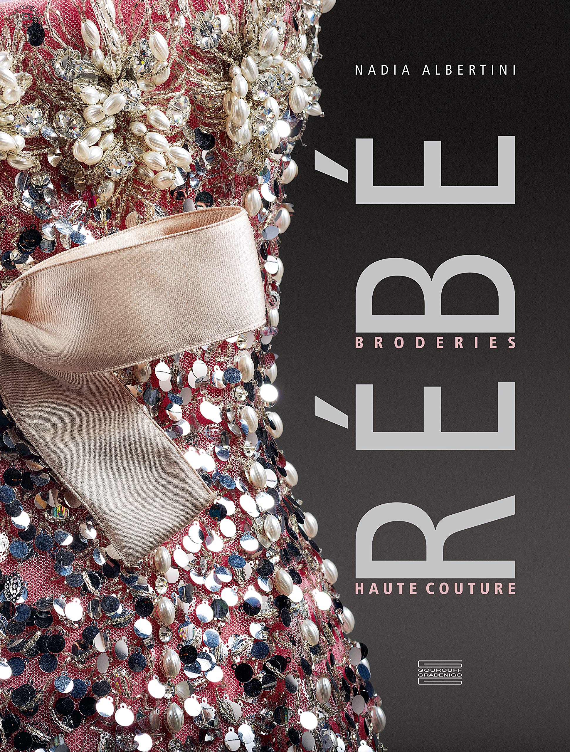 Rébé, broderies haute couture (Paperback)