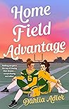 Home Field Advantage by Dahlia Adler