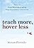 Teach More, Hover Less: How to Stop Micromanaging Your Secondary Classroom