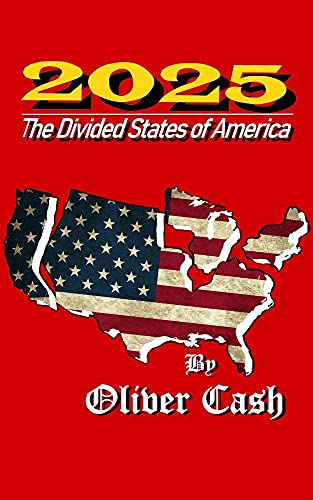 2025: The Divided States Of America