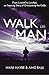 Walk Like a Man