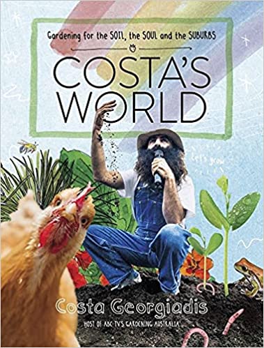 Costa's World: Gardening for the soil, the soul and the suburbs (Paperback)