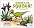 Dinosaur Squeak! The Compso...