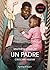 Un padre. Crescere insieme by Matthew Logelin