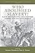 Who Abolished Slavery? by Seymour Drescher