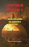 La Historia de actualidad 2 by Agustín Tomé Gangas