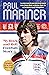 My Rock and Roll Football Story by Paul Mariner My Rock and Roll Football Story by Paul Mariner