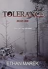 TOLERANCE | Book One | Science Fiction & Dystopian by Ethan Marek