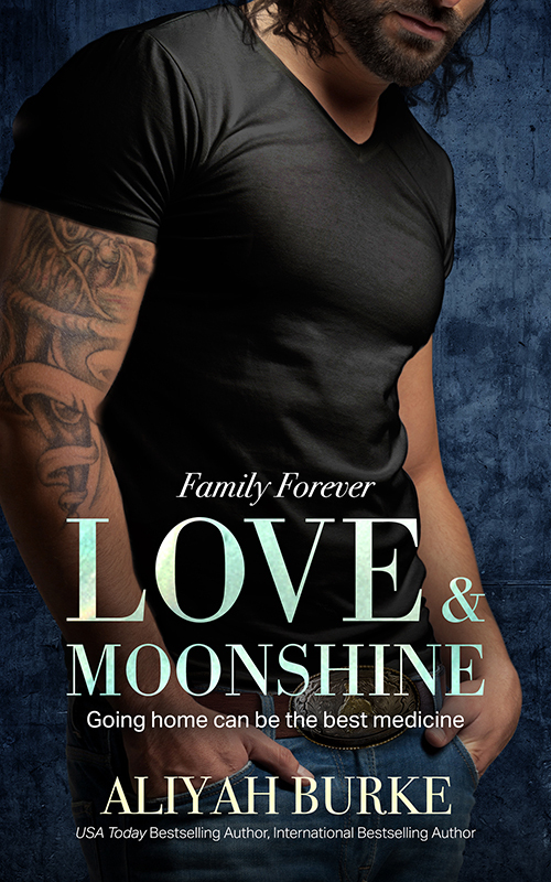 Love & Moonshine (Family Forever, #2)