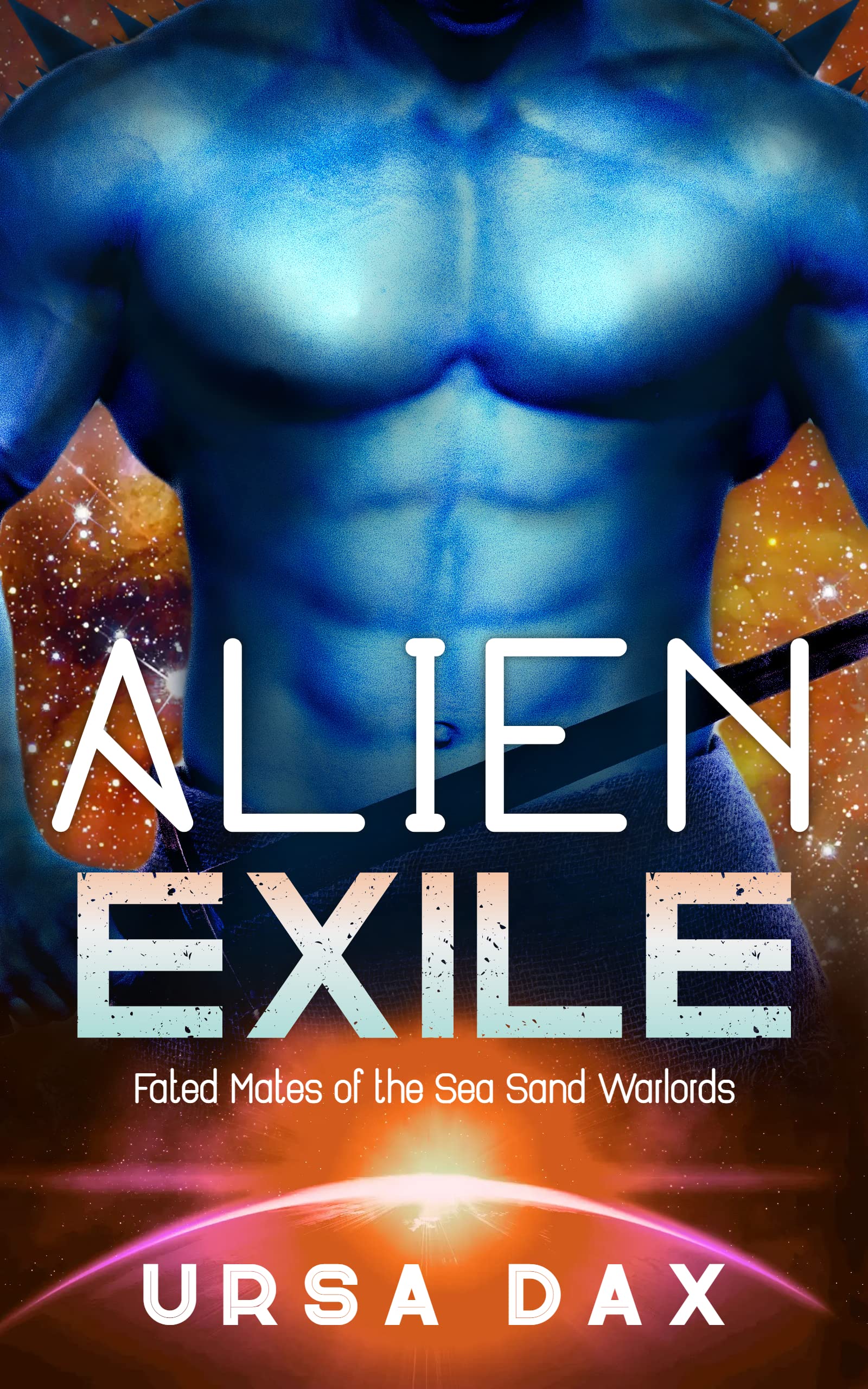 Alien Exile (Fated Mates of the Sea Sand Warlords, #5)