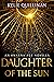 Daughter of the Sun (The Am...