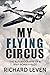 My Flying Circus by Richard Leven