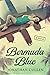 Bermuda Blue: A Novel