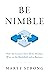 Be Nimble: How the Creative...