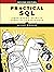 Practical SQL: A Beginner's Guide to Storytelling with Data
