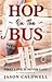 Hop on the Bus