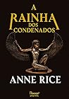 A Rainha dos Cond...