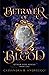 Betrayer of Blood (Other Si...
