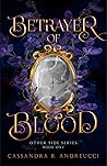 Book cover for Betrayer of Blood (Other Side #1)